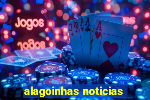 alagoinhas noticias